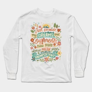 Dreams Long Sleeve T-Shirt